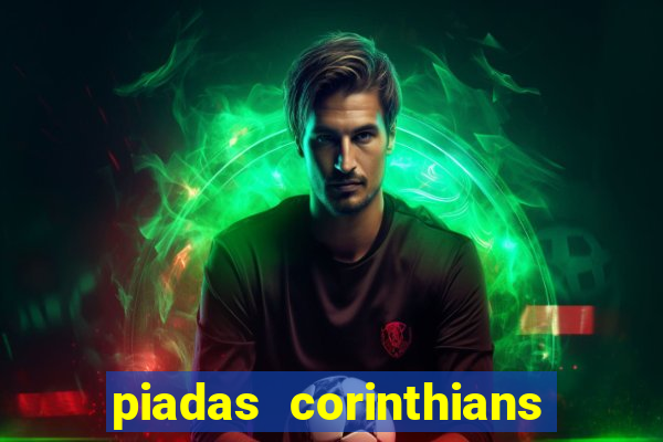 piadas corinthians x palmeiras